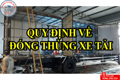 QUY ĐỊNH VỀ KÍCH THƯỚC THÙNG XE TẢI MỚI NHẤT 2023